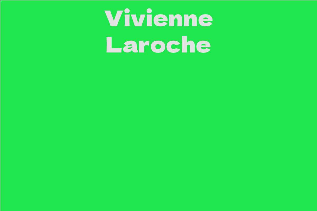 Vivienne Laroche