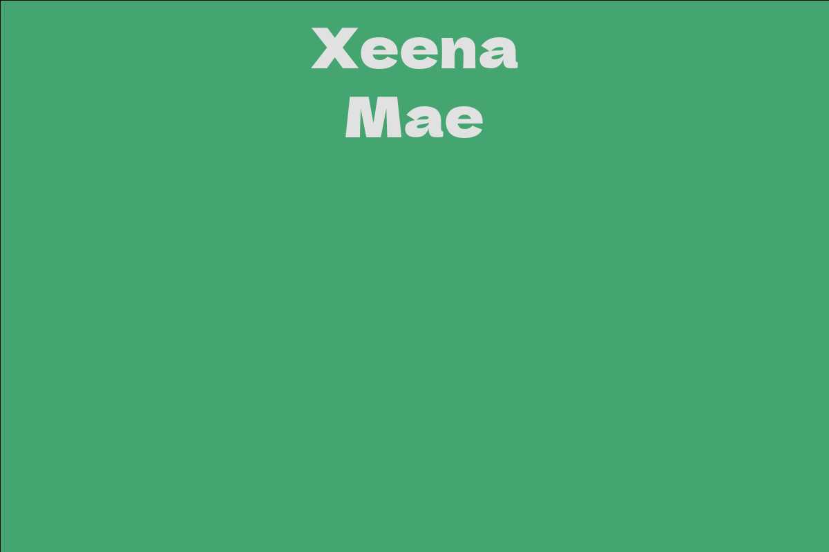 Xeena Mae
