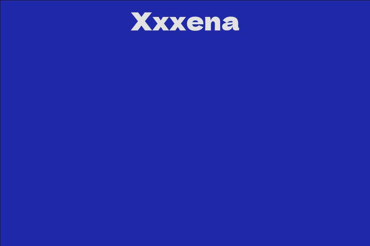 Xxxena