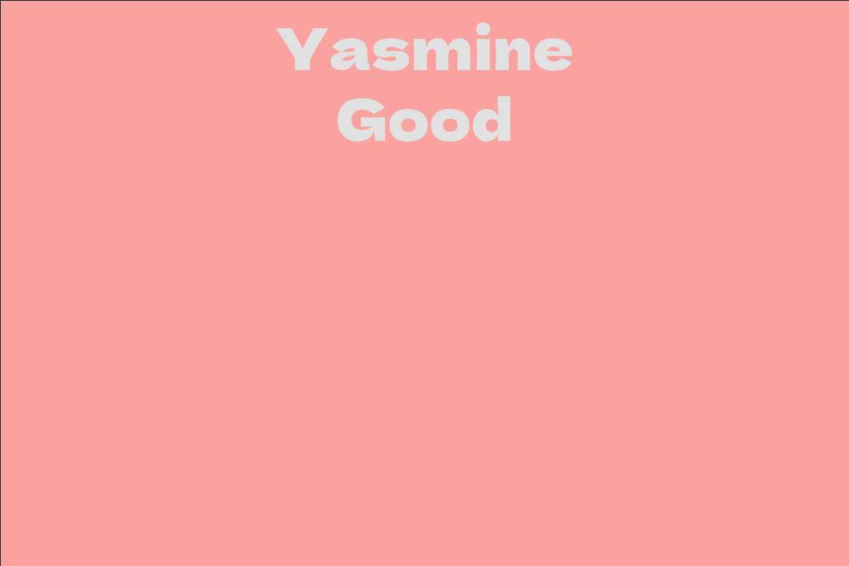 Yasmine Good
