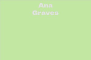Ana Graves