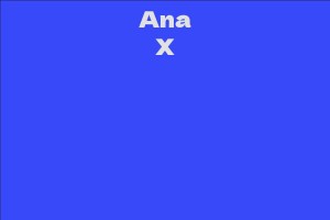 Ana X