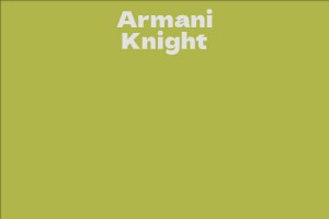 Armani Knight