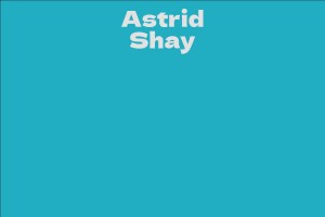 Astrid Shay