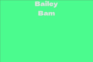 Bailey Bam
