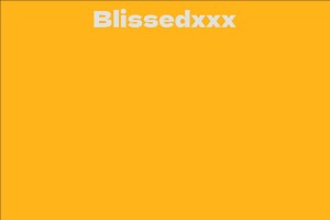 Blissedxxx