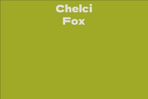 Chelci Fox