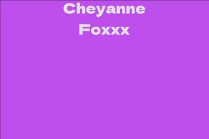 Cheyanne Foxxx