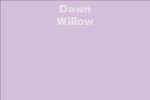Dawn Willow