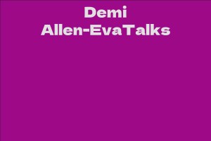 Demi Allen-EvaTalks