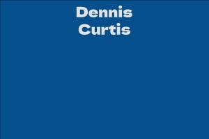 Dennis Curtis