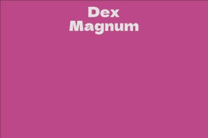 Dex Magnum
