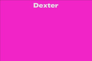 Dexter