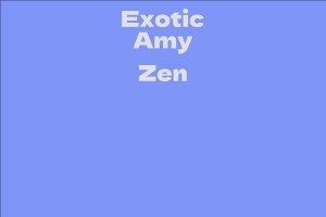 Exotic Amy Zen