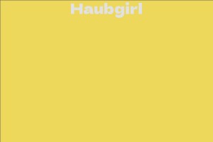Haubgirl