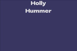 Holly Hummer