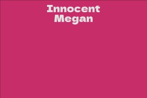 Innocent Megan