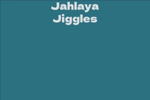 Jahlaya Jiggles