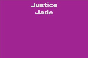 Justice Jade