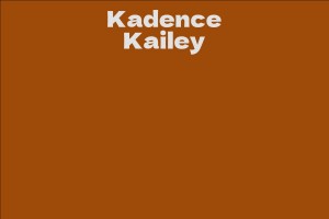 Kadence Kailey