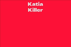 Katia Killer