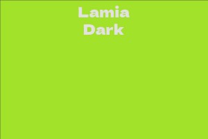 Lamia Dark