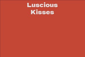 Luscious Kisses