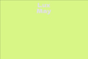 Lux May