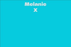 Melanie X