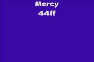 Mercy 44ff
