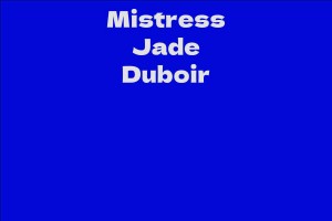 Mistress Jade Duboir