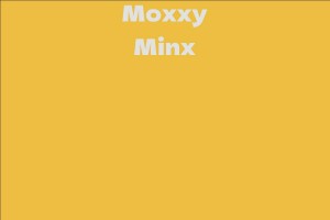 Moxxy Minx