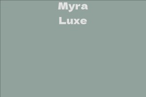 Myra Luxe