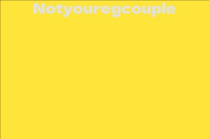 Notyouregcouple