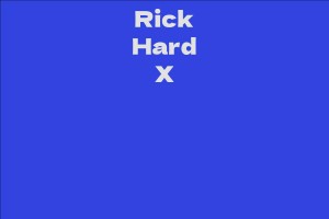 Rick Hard X