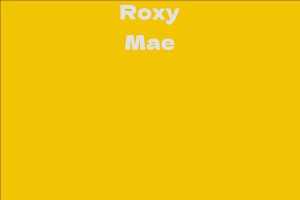 Roxy Mae