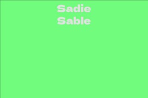 Sadie Sable