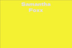 Samantha Foxx