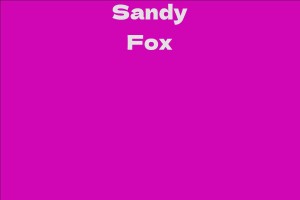 Sandy Fox