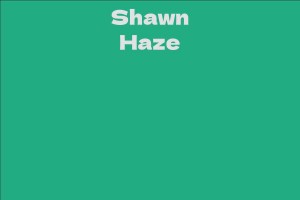 Shawn Haze