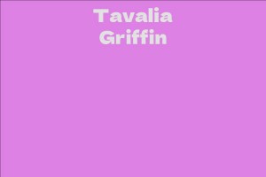Tavalia Griffin
