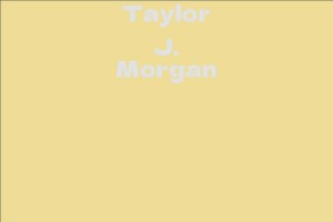 Taylor J. Morgan