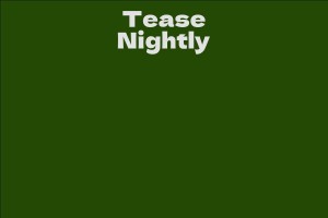 Tease Nightly