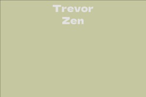 Trevor Zen