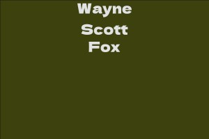 Wayne Scott Fox